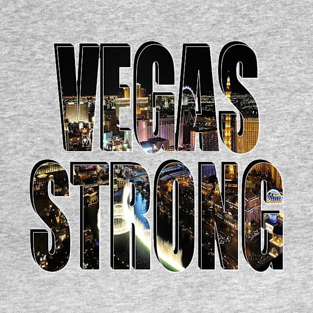 Vegas Strong by Gravityx9